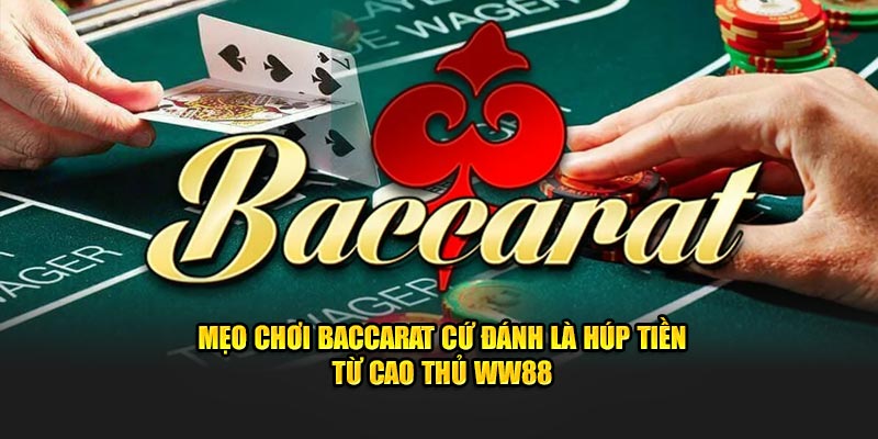 mẹo chơi baccarat ww88